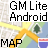GM_Lite for Android GM_Liteで取得した地図データを Androidで閲覧できます。