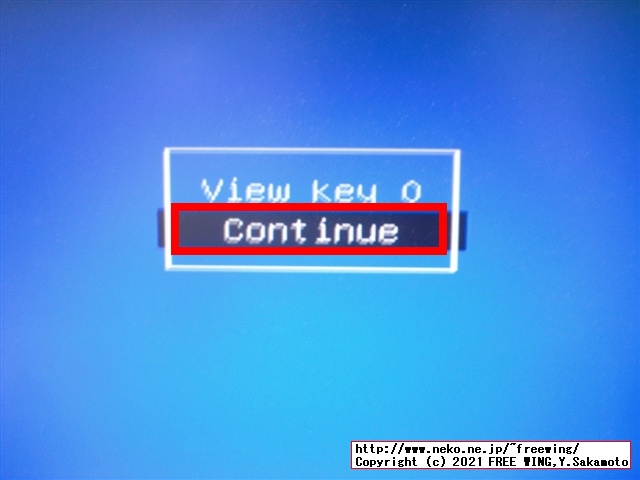 [Enroll MOK]の青い画面になるので Continueを選んで Enterを押す