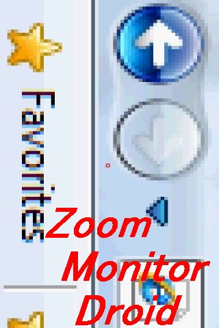 ZoomMonitorDroidの Android側の動作画面