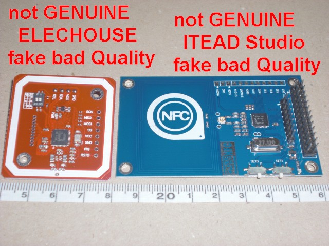 fake ELECHOUSE and fake ITEAD studio PN532 NFC module, Not Genuine, Bad Quality